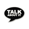 PinMart Talk About It Word Bubble Awareness for All Causes