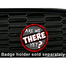Artistic Reflection are We There Yet? - Magnetic Grill Badge for Mini Cooper