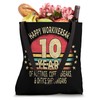 Funny 10th Work Anniversary - Happy Workiversary 10 Years Tote