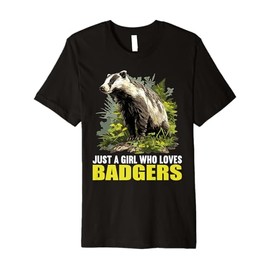 Just a Girl who Loves Badgers Badger Premium T-Shirt