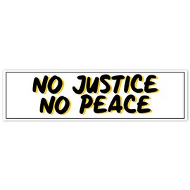 EvolveFISH No Justice No Peace Bumper Sticker - [11'' x 3'']