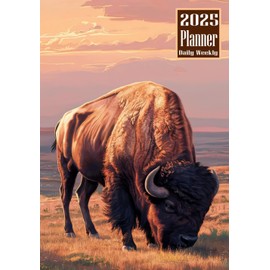 2025 Planner: American Bison Buffalo Animal themed Cover Daily Weekly Diary 12 Month Calendar Vision board Schedule Organizer Goals Address Contact Notes