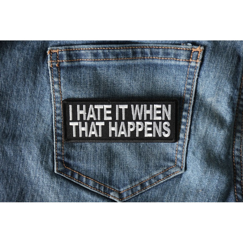 Ivamis I Hate it When That Happens Funny Iron on