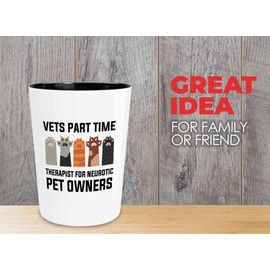 Bubble Hugs Veterinarian Shot Glass 1.5oz - Part-time therapist - Pathologist Med Tech Animal Lover Pet Veterinary Shelter Clinic Breeder Doctor