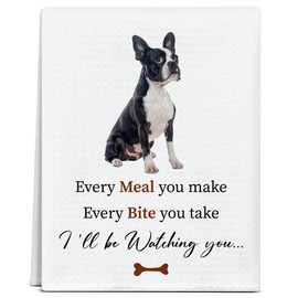 Doreen's Boutique Boston Terrier Dog Kitchen Towel Decor, Every Meal You Make Every Bite You Take, Funny Dish Towels for Women Friend Aunt, Housewarming Gifts, Guest Towel for Home Dining Room /14