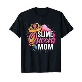 Slime Queen Mom Girls Birthday Party Supplies Making T-Shirt