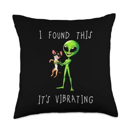 Funny Black Tri Chihuahua Alien I Found This It Vibrating Throw Pillow