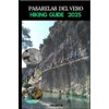 PASARELAS DEL VERO HIKING GUIDE 2025: 1