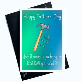 Happy Father's Day Cards When It Comes To You Being The Best Dad You Nailed It Joke Laughter Father's Day Cards Humour Hilarious Father's Day Card Green And Blue Cards SP97