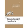 If I Can Heal, You Can Heal: Breakthrough Toolbook