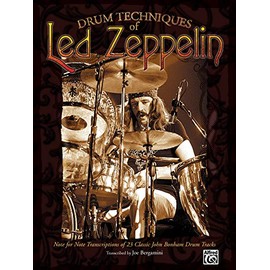 Drum Techniques of Led Zeppelin: Note for Note Transcriptions of 23 Classic John Bonham Drum Tracks: 0