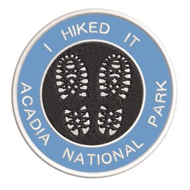 I Hiked It! Acadia National Park Hiking Boot Embroidered Premium Patch DIY Iron-on or Sew-on Decorative Badge Emblem Vacation Souvenir Travel Gear Clothes Appliques