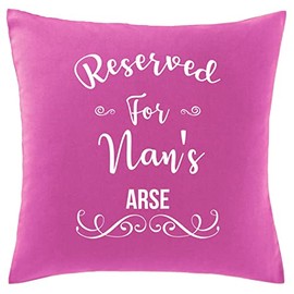 Hippowarehouse Reserved For Nan's Arse Funny Joke Present Mothers Fathers Day Printed Printed Bedroom accessory cushion cover case 41x41cm