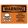 OSHA Waring Sign - Poison Check MSDS Follow Safety Guidelines