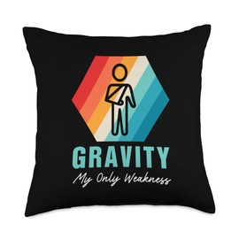 Gravity My Only Weakness Broken Arm Shoulder Surgery Patient Throw Pillow