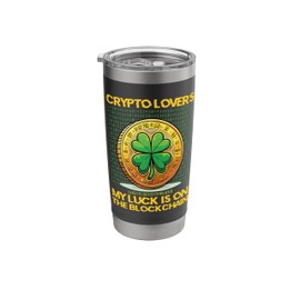 Crypto Lovers My Luck Is On The Blockchain Stainless Steel Insulated Tumbler