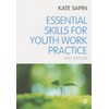 Essential Skills for Youth Work Practice