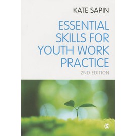 Essential Skills for Youth Work Practice