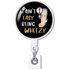 YAZMEEN It Ain't Easy Being Wheezy Retractable Badge Reel with Alligator Clip Funny ID Badge Holder for Pulmonologist RT Inhaler Badge Clear Name Card Holder for Respiratory Therapist Nurse Doctor