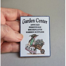DOLLHOUSE MINIATURE ~ GARDEN CENTER SIGN by LORRAINE SCUDERI