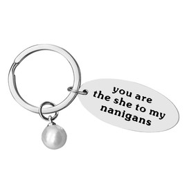Funny Friends Gifts Best Friend Keychain Friendship Gifts for Women Girls You Are The She To My Nanigans True Friends Jewelry BFF Gifts Besties Keychain Christmas Birthday Gifts for Her Friends