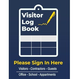 Visitor Log Book – Large Sign-In Register for Schools, Offices, Clinics, Apartments & More: 120 Numbered Pages | Over 4,000 Entries | Professional ... & Purpose | Perfect for Reception Desks