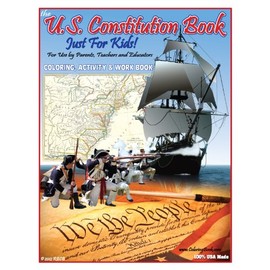 The U.S. Constitution Coloring Book Just For Kids