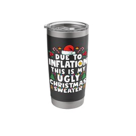 Funny Due to Inflation Ugly Christmas Sweater For Men Women Stainless Steel Insulated Tumbler