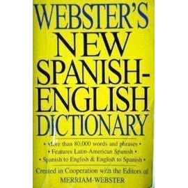 Webster's New Spanish-English Dictionary