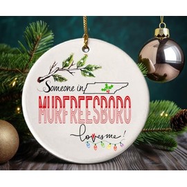 Murfreesboro Tennessee Souvenir Christmas Ornament 2025 Someone in Murfreesboro TN Loves Me! Christmas Family Friend Gifts Ideas 3" White