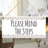Please Mind The Steps - Functional Warning Notice Door Sign