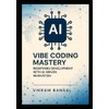 Vibe Coding Mastery: Redefining Development with AI-Driven Innovation: Streamline Full-Stack