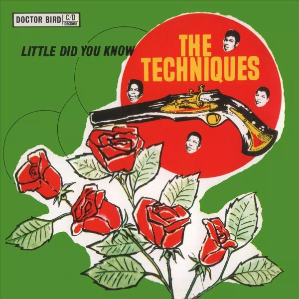 TECHNIQUES, THE - LITTLE DID YOU KNOW: ORIGINAL ALBUM PLUS