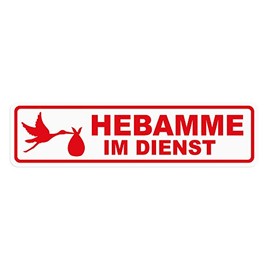 Magnetic Sign "Hebamme im Dienst" [German Language] | Magnetic Sign | Available in Three Sizes (40 x 11 cm)