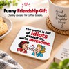 Friendship Gifts for Women, Funny Wooden Coaster for Friends, 3.9×3.9inch
