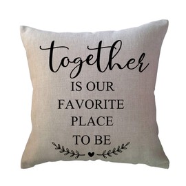 ULOVE LOVE YOURSELF Home Quotes Throw Pillow “Together is Our Favorite Place to Be” Farmhouse Decorative Cushion Cover 18 x 18 Inch Rustic Family Words Country Decor Pillowcases for Sofa/Couch/Porch