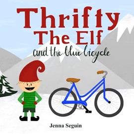 Thrifty the Elf and the Blue Bicycle