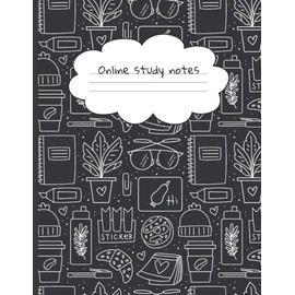 Online Study Notes Effective Notetaking Online lessons journal Home School Supplies for High School Students Homeschooling: Online Study Journal ... My notes: Online study notebook 120 pages