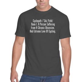 Cyclepath /'SIK(Ə)/,Path/Noun 1. A Person Suffering from A Chronic Obsessive, and Extreme Love of Cycling. - Men's Soft & Comfortable T-Shirt CP05 Black