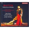 Walton: Troilus and Cressida