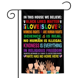 Pride Garden Flag 12x18 Inch In This House We Believe Black Lives Matter Equal friendly Indoor and Outdoor Home Living Garden Decorate(Black Lives Matter Yard Sign)