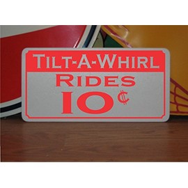 Tilt a Whirl Rides Metal Sign 4 Fair Carnival Amusement Park Boardwalk Petting Zoo