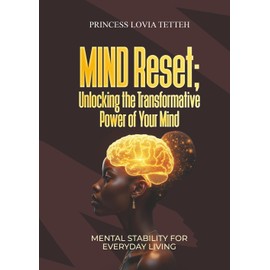 MIND RESET: Transforming Your Life Through Mental Renewal