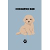 Cockapoo Dad: A lined notebook for Cockapoo Owners