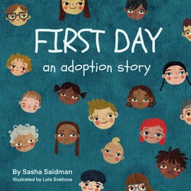 First Day: an adoption story