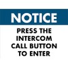 Notice Press The Intercom Call Button To Enter Sign Metal