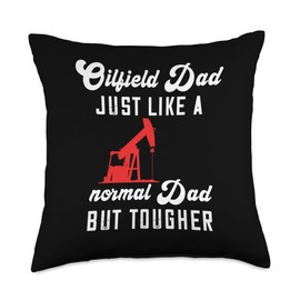 Oilfield Dad Oil Rig Father Oil Field Papa Roughneck Throw Pillow