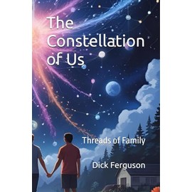The Constellation of Us: Threads of Family