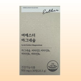 Ye Esther Esther Magnesium Chelate 850mg 30 tablets / 여에스더 마그네슘 킬레이트 850mg 30정