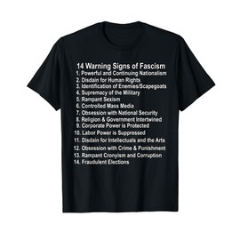 Warning Signs of Fascism Anti Trump Resist Fascist T-Shirt